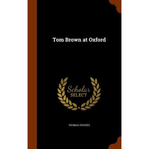 Tom Brown at Oxford Hardcover, Arkose Press