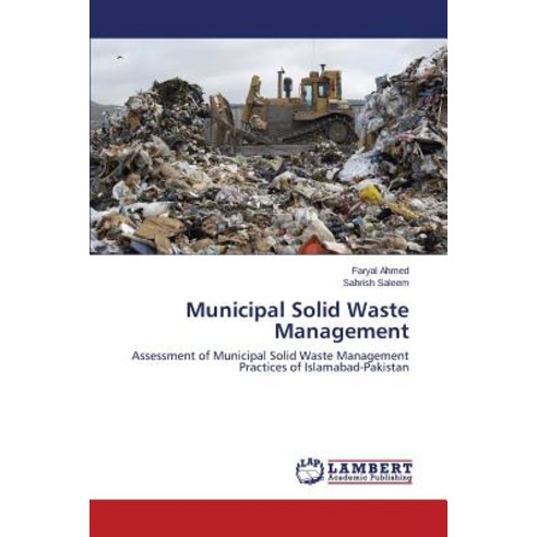 Municipal Solid Waste Management Paperback, LAP Lambert Academic Publishing