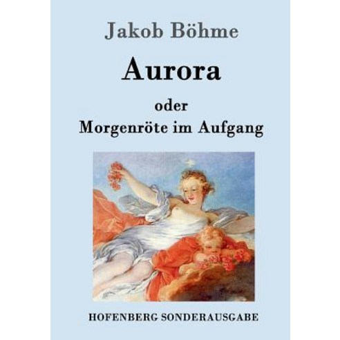 Aurora Oder Morgenrote Im Aufgang Paperback, Hofenberg