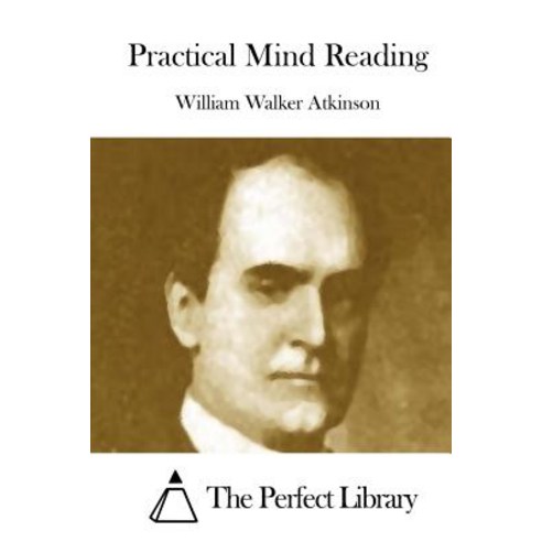 Practical Mind Reading Paperback, Createspace Independent Publishing Platform