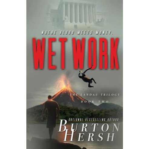 Wet Work Paperback, Createspace Independent Publishing Platform
