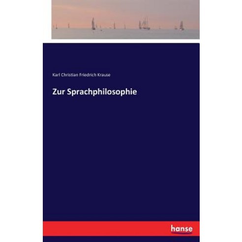 Zur Sprachphilosophie Paperback, Hansebooks