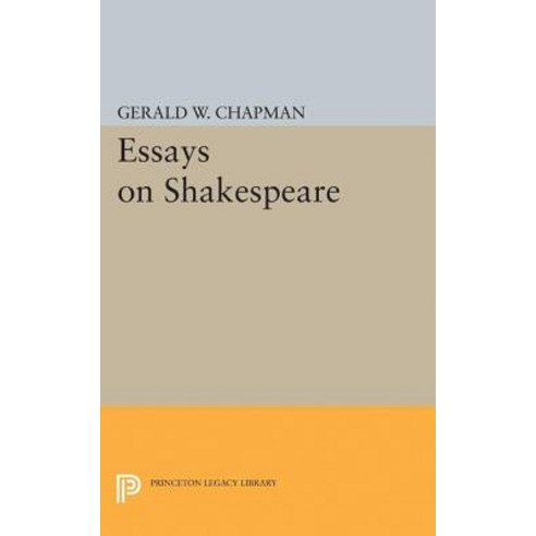 Essays on Shakespeare Paperback, Princeton University Press