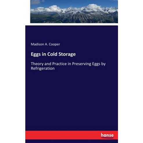 Eggs in Cold Storage Paperback, Hansebooks