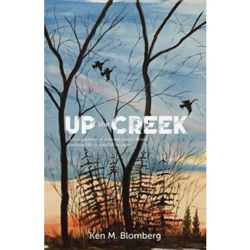 Up the Creek Paperback, Orange Hat Publishing