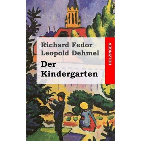 Der Kindergarten Paperback, Createspace Independent Publishing Platform