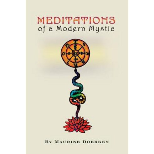 Meditations of a Modern Mystic Paperback, Maurine Doerken