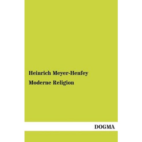 Moderne Religion Paperback, Dogma