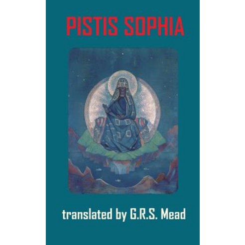 Pistis Sophia Hardcover, Ancient Wisdom Publications