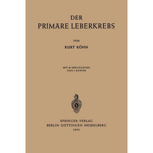 Der Primare Leberkrebs Paperback, Springer