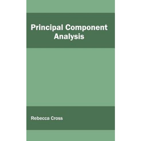 Principal Component Analysis Hardcover, Clanrye International