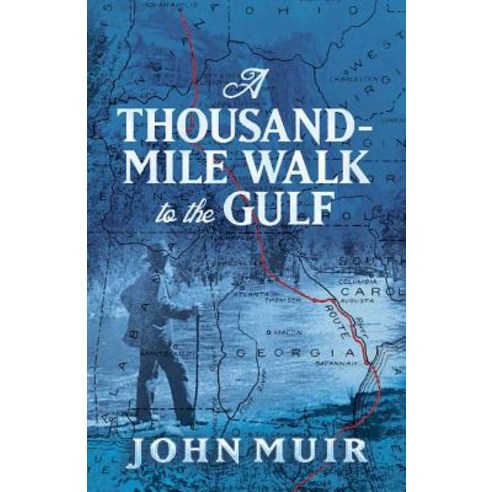 A Thousand-Mile Walk to the Gulf Paperback, Dover Publications