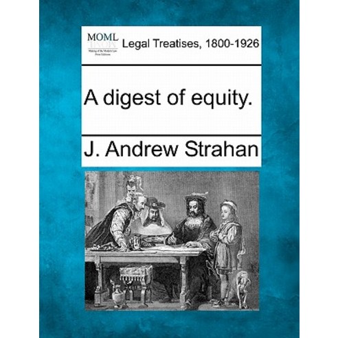 A Digest of Equity. Paperback, Gale, Making of Modern Law