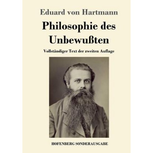 Philosophie Des Unbewuten Paperback, Hofenberg
