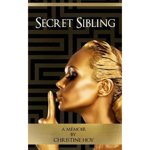 Secret Sibling: A Memoir Paperback, Tale Publishing