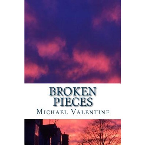 Broken Pieces Paperback, Createspace Independent Publishing Platform