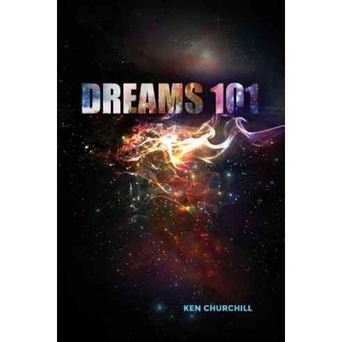 Dreams 101 Paperback, Dorrance Publishing Co.