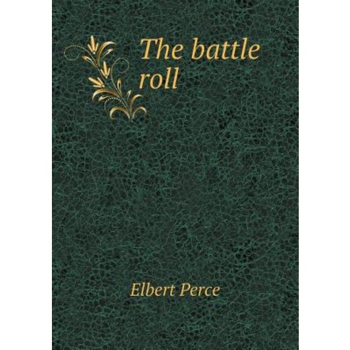The Battle Roll Paperback, Book on Demand Ltd.