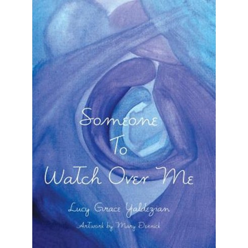 Someone to Watch Over Me Hardcover, Advanced Publishing LLC