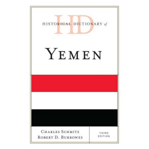 Historical Dictionary of Yemen Hardcover, Rowman & Littlefield Publishers