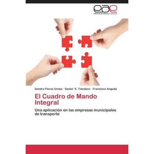 El Cuadro de Mando Integral Paperback, Eae Editorial Academia Espanola