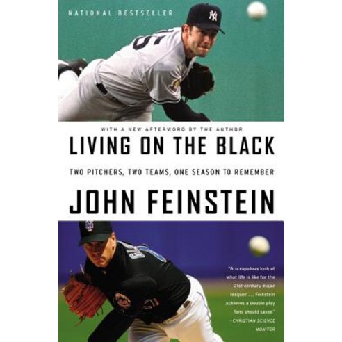 Living on the Black: Two Pitchers Two Teams One Season to Remember Paperback, Back Bay Books