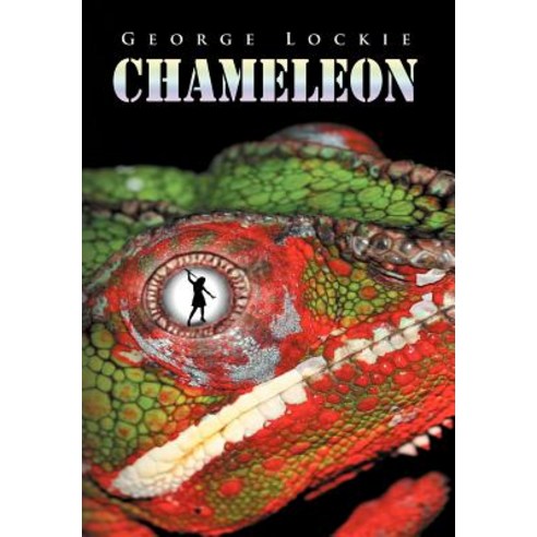 Chameleon Hardcover, Xlibris Corporation