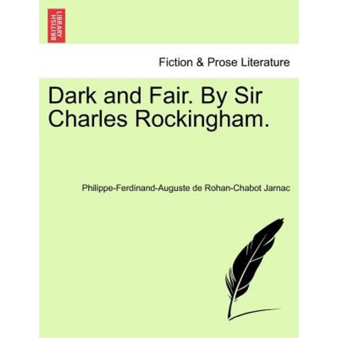 Dark and Fair. by Sir Charles Rockingham. Paperback, British Library, Historical Print Editions