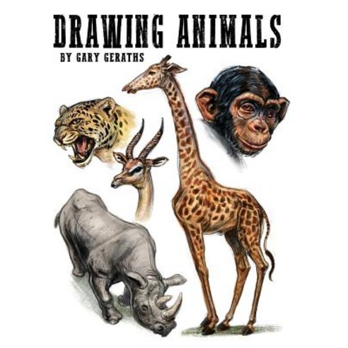 Drawing Animals Paperback, Createspace Independent Publishing Platform