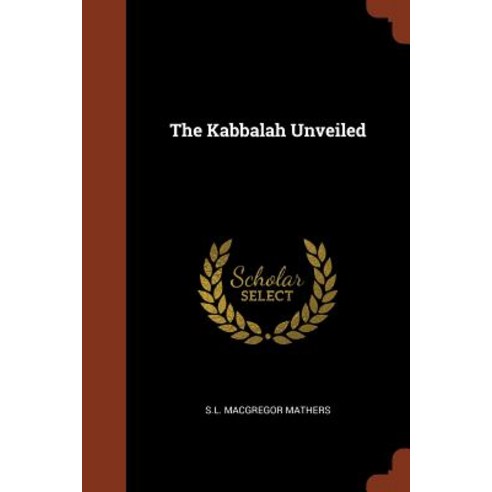 The Kabbalah Unveiled Paperback, Pinnacle Press