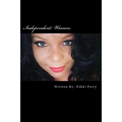 Independent Women Paperback, Createspace Independent Publishing Platform