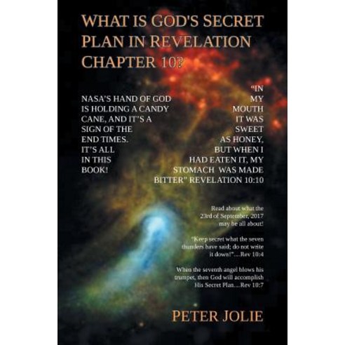 What Is God''s Secret Plan in Revelation Chapter 10? Paperback, Bookblastpro Inc.