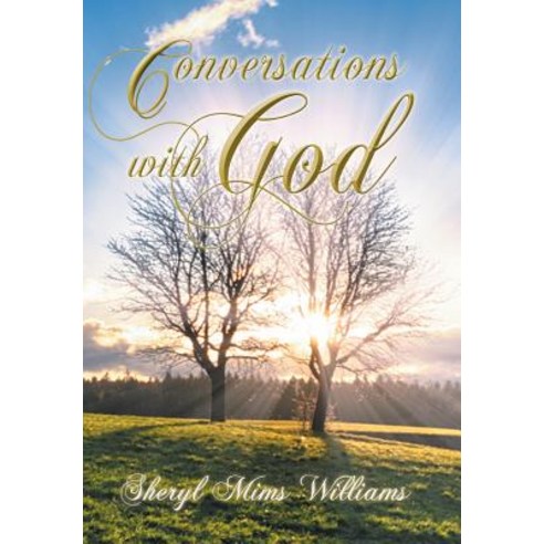 Conversations with God Hardcover, Xlibris Corporation