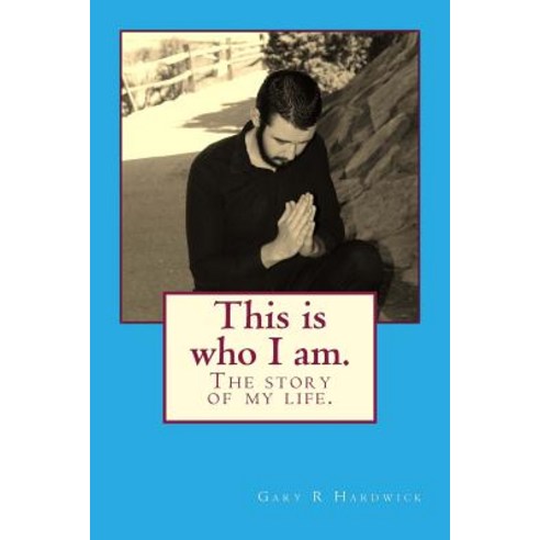 This Is Who I Am Paperback, Createspace Independent Publishing Platform