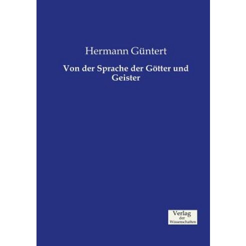 Von Der Sprache Der Gotter Und Geister Paperback, Verlag Der Wissenschaften