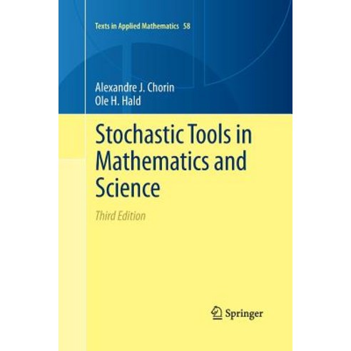 Stochastic Tools in Mathematics and Science Paperback, Springer