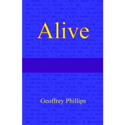 Alive Paperback, Createspace Independent Publishing Platform
