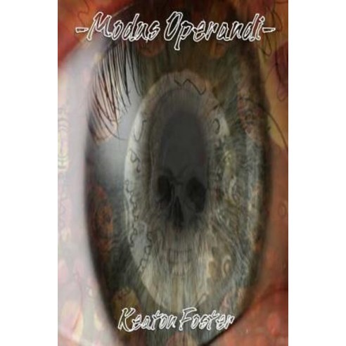 Modus Operandi Paperback, Createspace Independent Publishing Platform