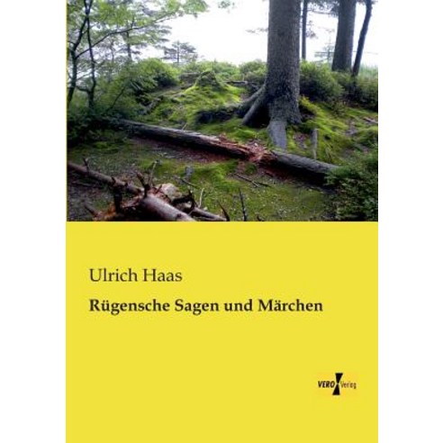 Rugensche Sagen Und Marchen Paperback, Vero Verlag