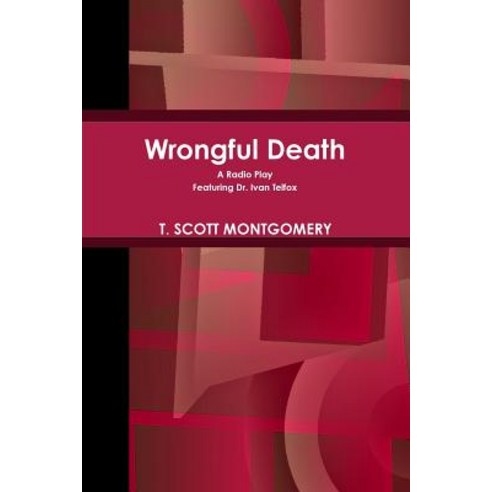 Wrongful Death Paperback, Lulu.com