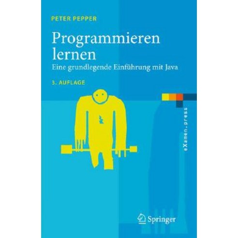 Programmieren Lernen: Eine Grundlegende Einfuhrung Mit Java Paperback, Springer