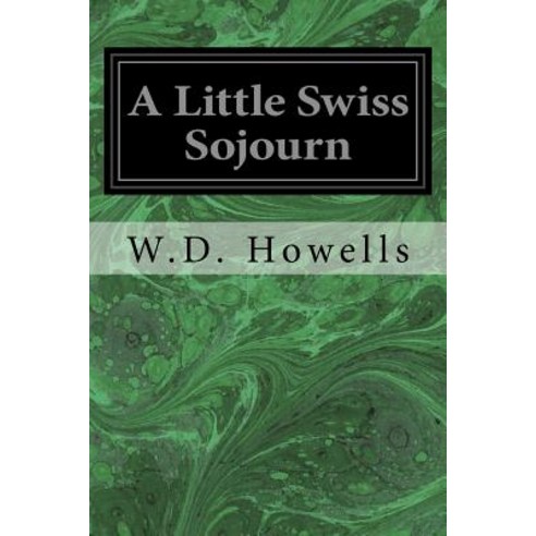 A Little Swiss Sojourn Paperback, Createspace Independent Publishing Platform