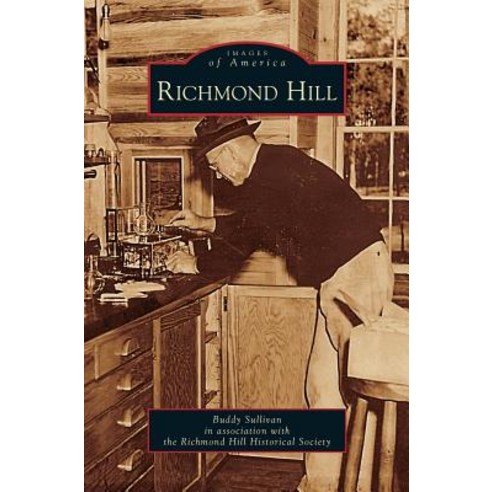 Richmond Hill Hardcover, Arcadia Publishing Library Editions