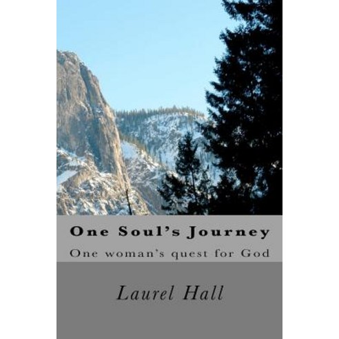 One Soul''s Journey Paperback, Createspace Independent Publishing Platform