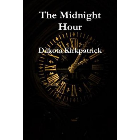 The Midnight Hour Paperback, Lulu.com