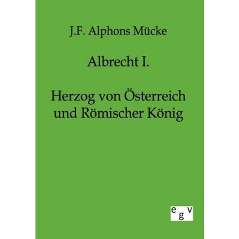 Albrecht I., Salzwasser-Verlag Gmbh