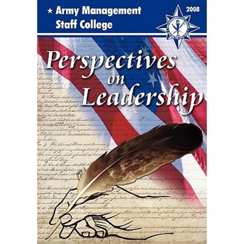 Perspectives on Leadership: A Compilation of Thought-Worthy Essays from the Faculty and Staff of the A..., www.Militarybookshop.Co.UK