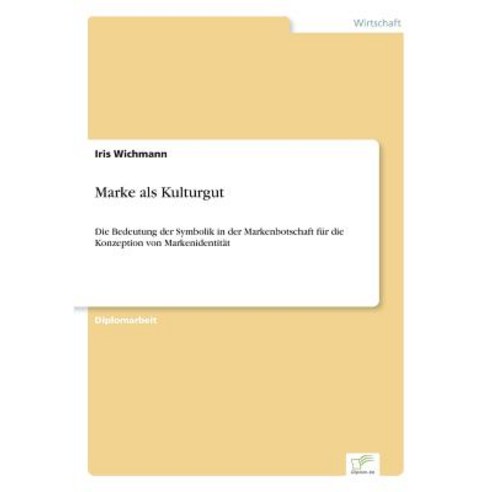 Marke ALS Kulturgut, Diplom.de