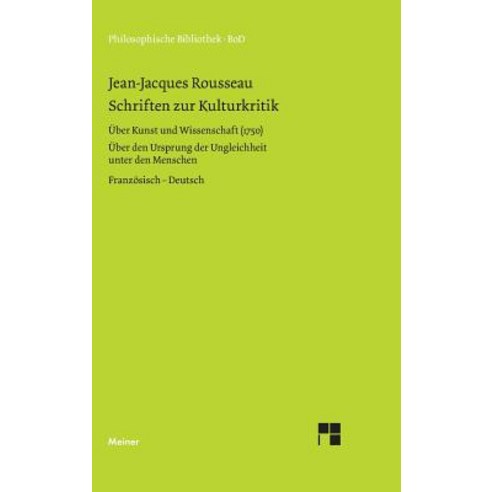 Schriften Zur Kulturkritik, Felix Meiner