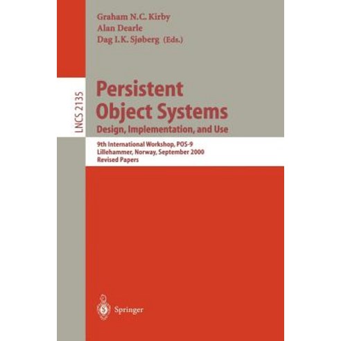 Persistent Object Systems: Design Implementation and Use: 9th ...